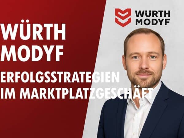 Podcast: Wie Würth MODYF über 130 % YoY auf Amazon wächst & die Profitabilität steigert
