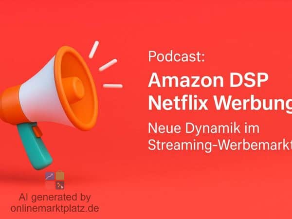 Amazon DSP Netflix Werbung - Neue Dynamik im Streaming-Werbemarkt