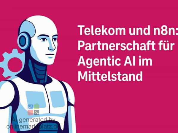 Telekom und n8n: Partnerschaft für Agentic AI im Mittelstand