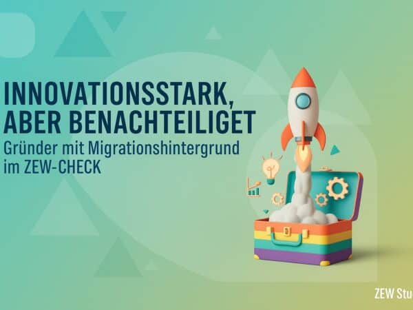 Innovationsstark, aber bei Finanzierungen benachteiligt: Gründer mit Migrationshintergrund im ZEW-Check