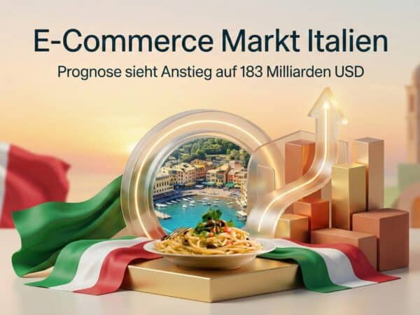 E-Commerce Markt Italien: Prognose sieht Anstieg auf 183 Milliarden USD