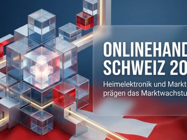 Onlinehandel Schweiz 2025: Heimelektronik und Marktplätze prägen das Marktwachstum