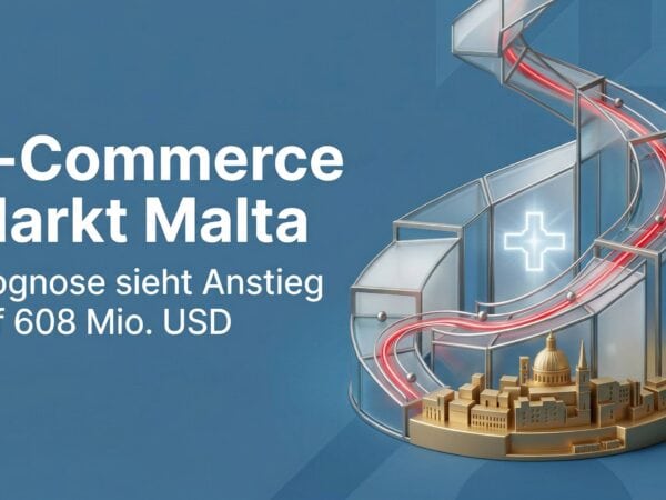 E-Commerce Markt Malta: Prognose sieht Anstieg auf 608 Mio. USD