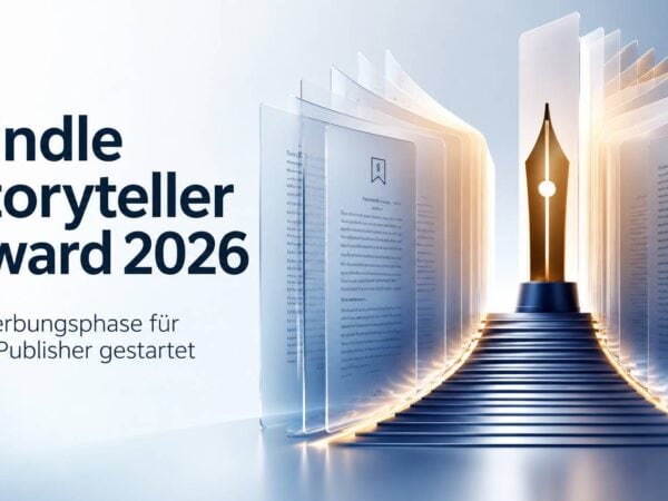 Kindle Storyteller Award 2026: Bewerbungsphase für Self-Publisher gestartet