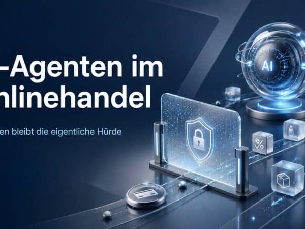 KI-Agenten im Onlinehandel: Vertrauen bleibt die eigentliche Hürde