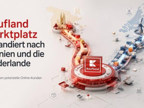 Kaufland Marktplatz expandiert nach Spanien und die Niederlande